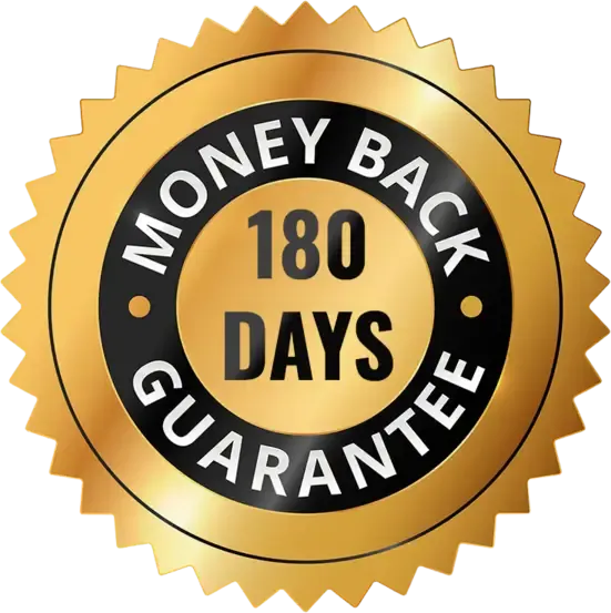 180-Day Money Back Guarantee